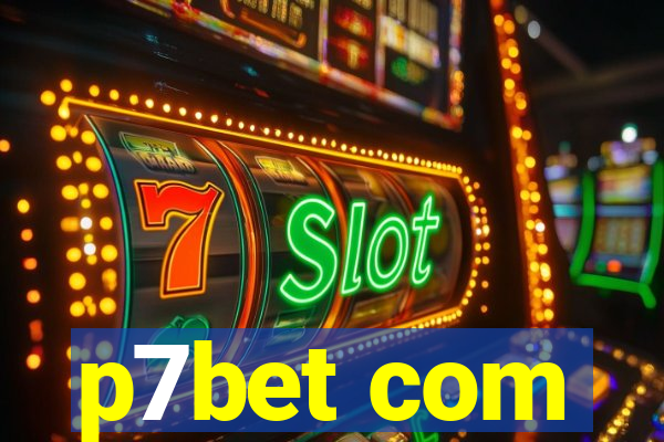 p7bet com